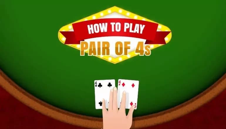 Träffa, Stanna eller Dubbla: Hur Du Spelar ett Par Fyror i Blackjack